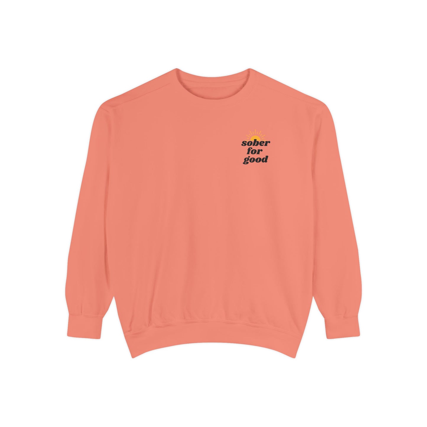 sober for good sweatshirt