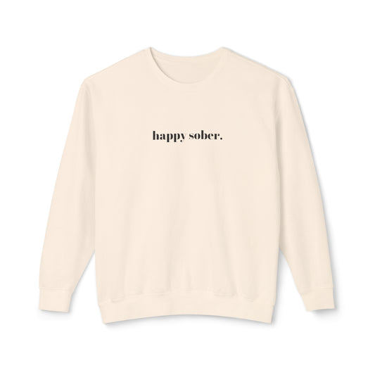 happy sober sweatshirt