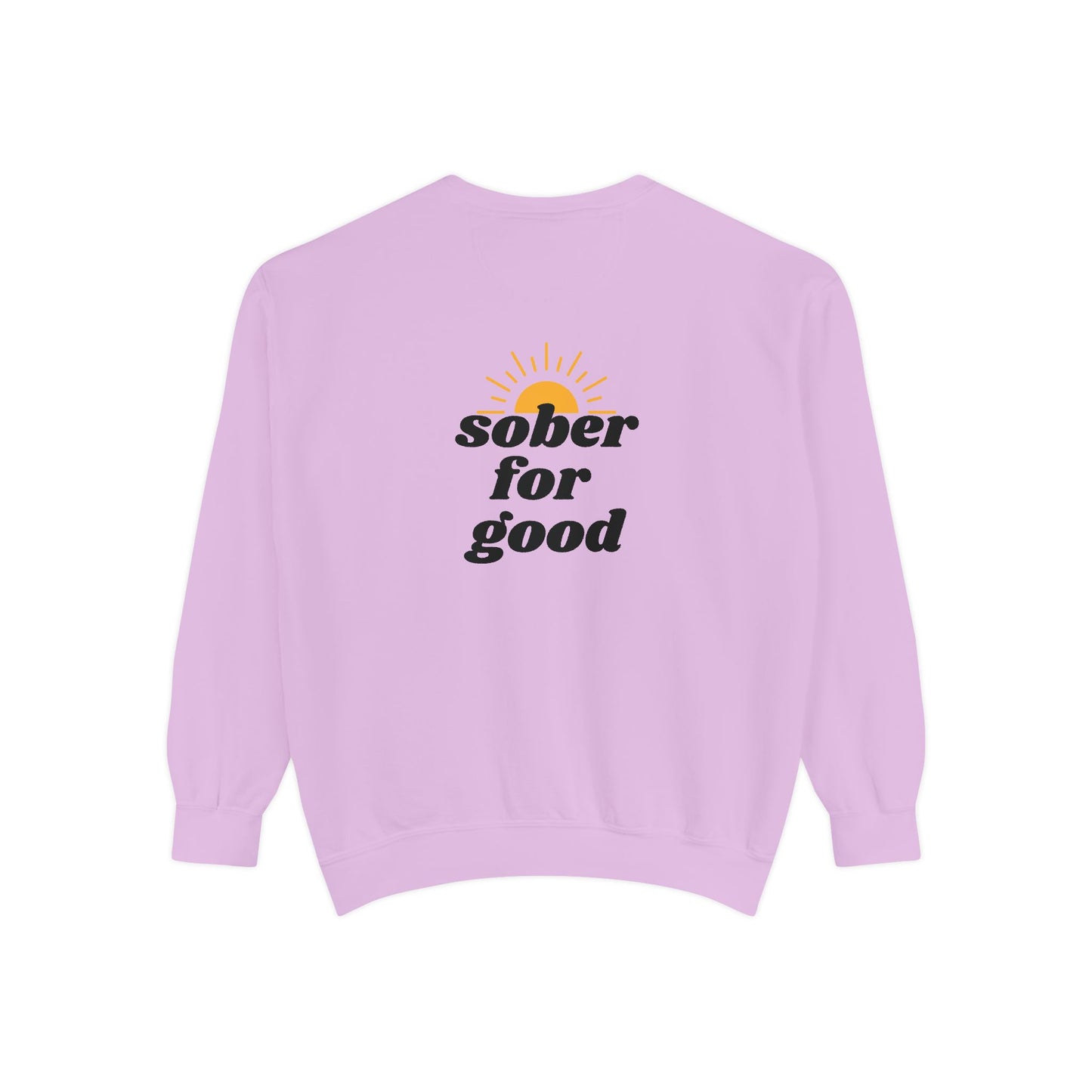 sober for good sweatshirt