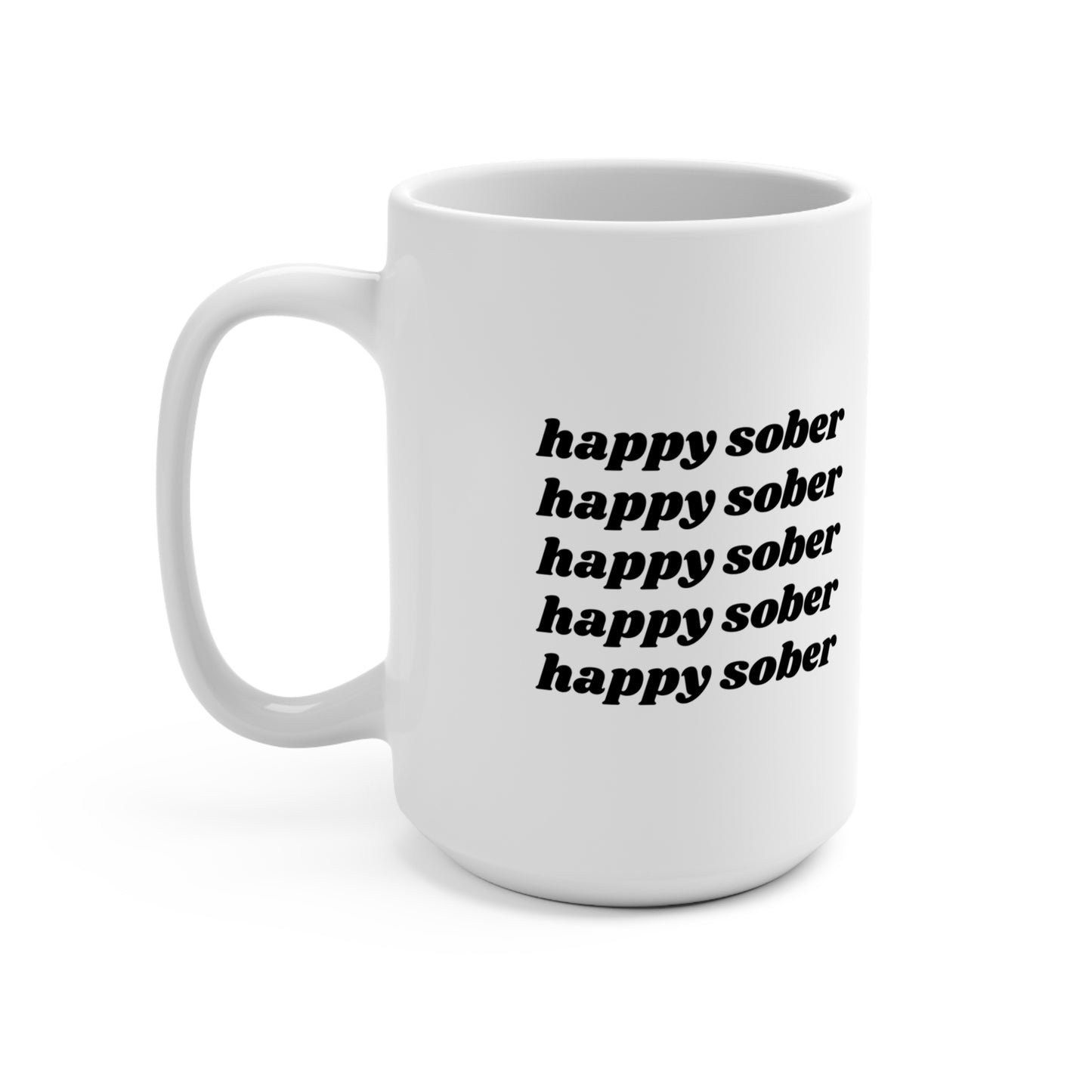 Happy Sober Mug
