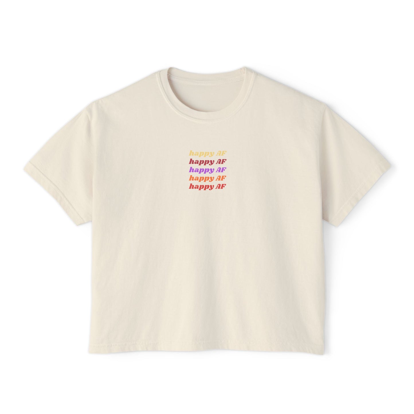Happy AF Boxy Tee - Casual Everyday Top, Comfortable Women's Shirt, Summer Fashion, Cute Gift for Her, Relaxing Wear