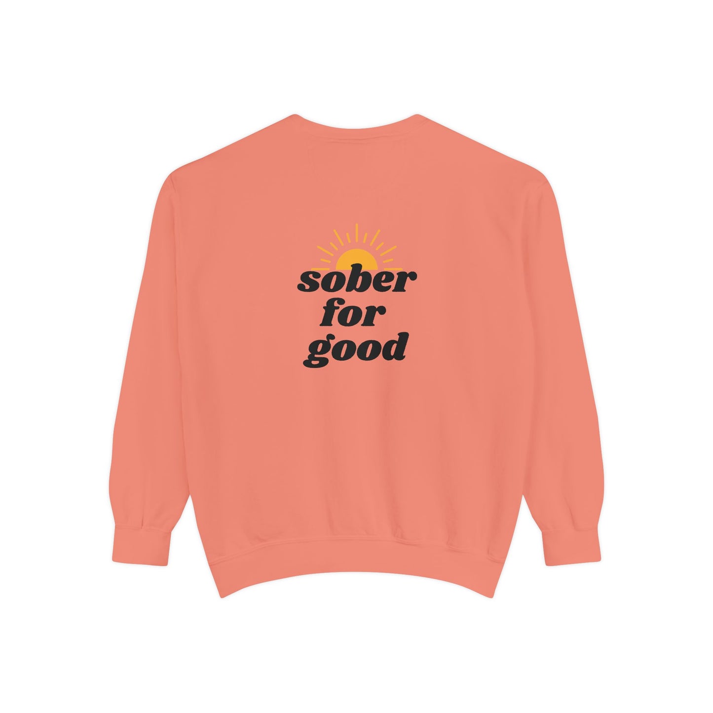 sober for good sweatshirt