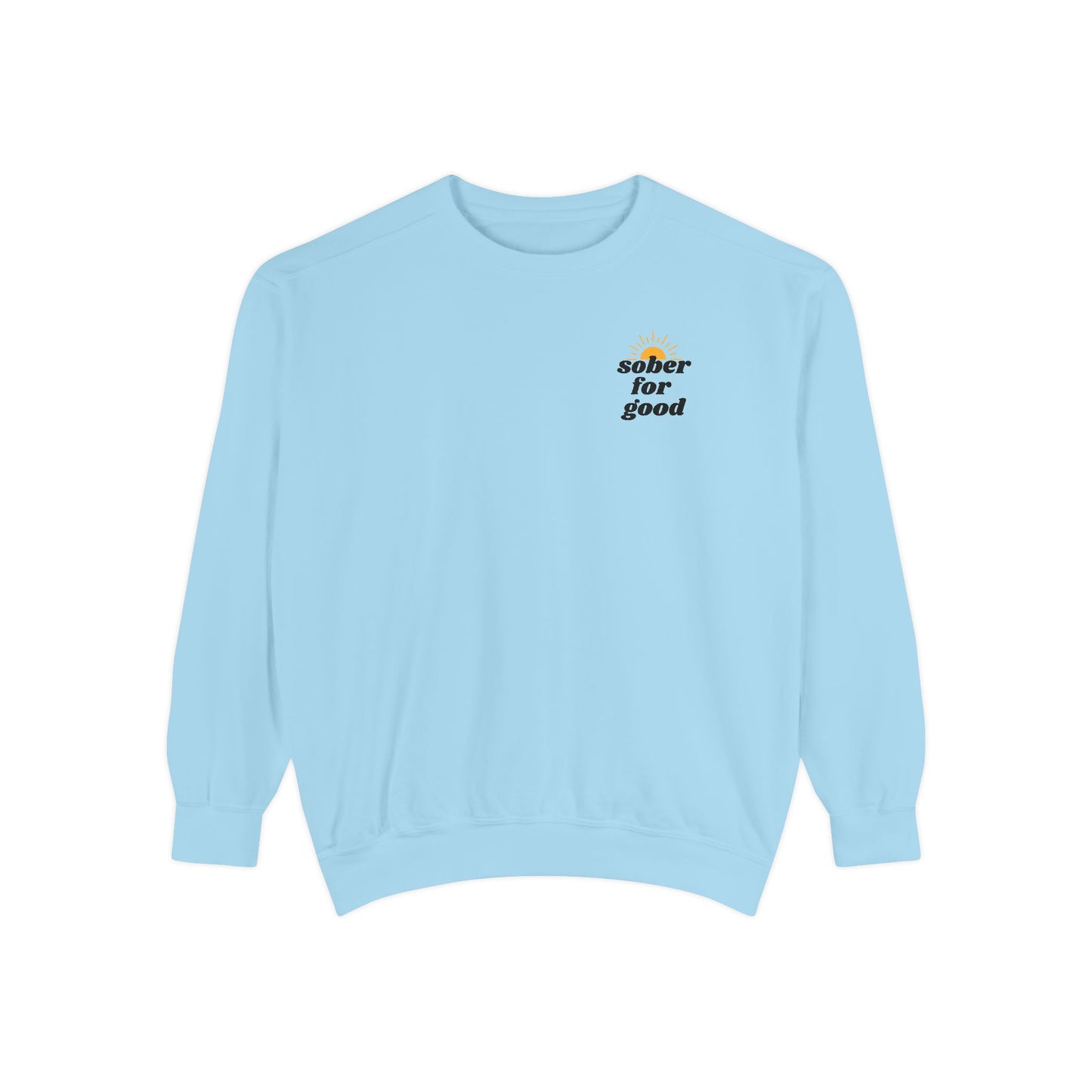 sober for good sweatshirt