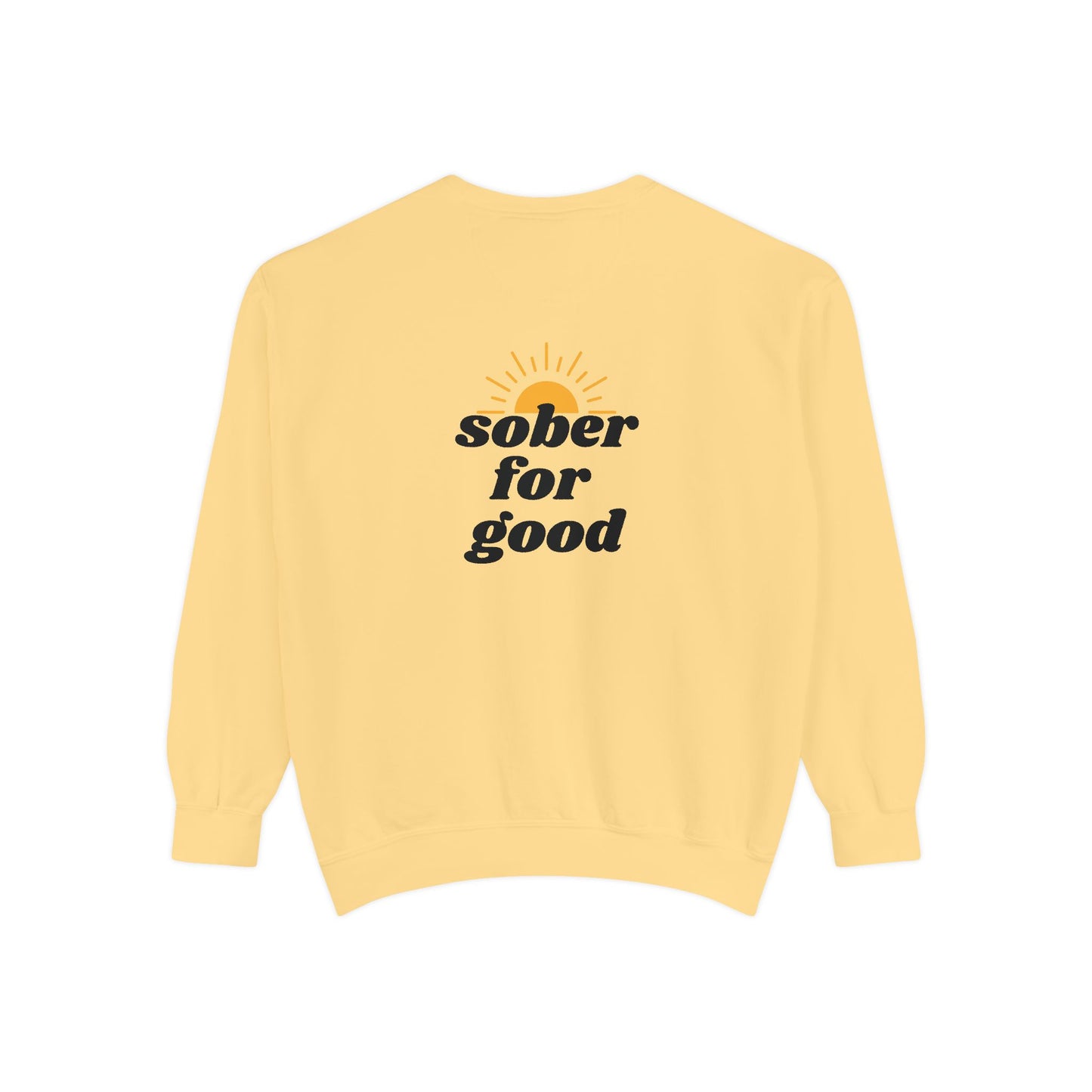 sober for good sweatshirt