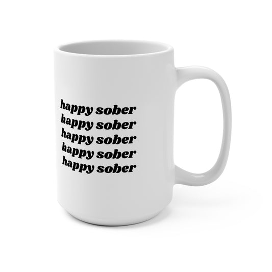 Happy Sober Mug