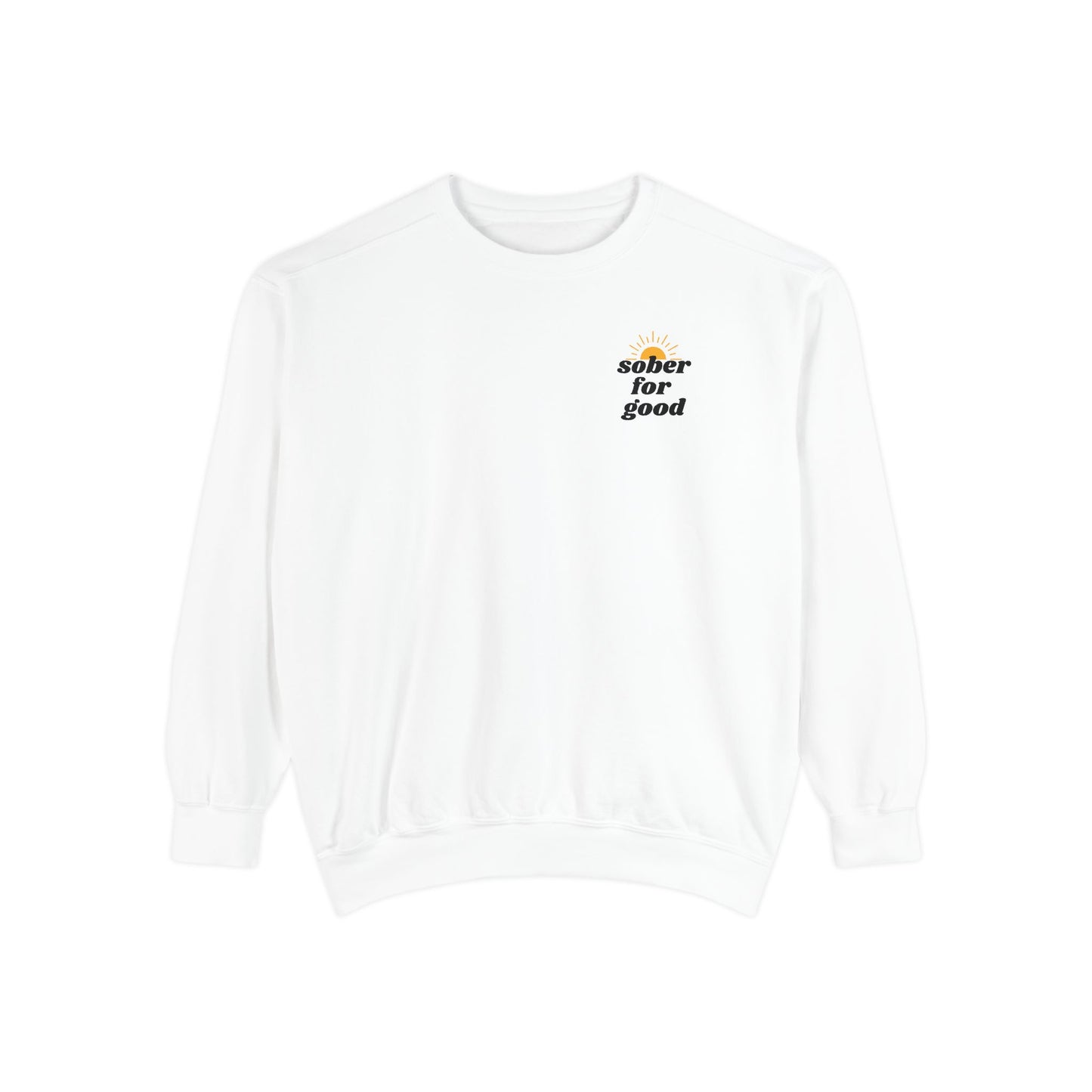 sober for good sweatshirt