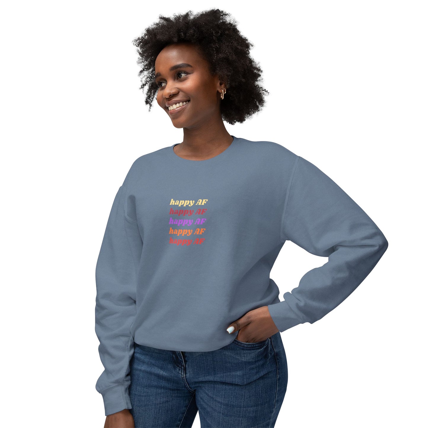 Happy AF Crewneck Sweatshirt | Casual Sweatshirt, Gift for Her, Birthday Gift, Soft Crewneck