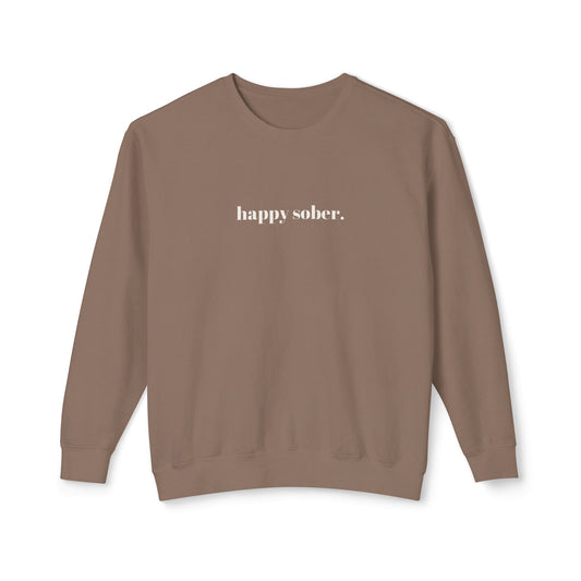 happy sober. sweatshirt
