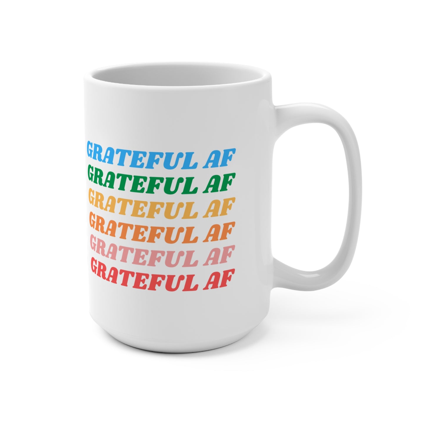 Grateful AF mug