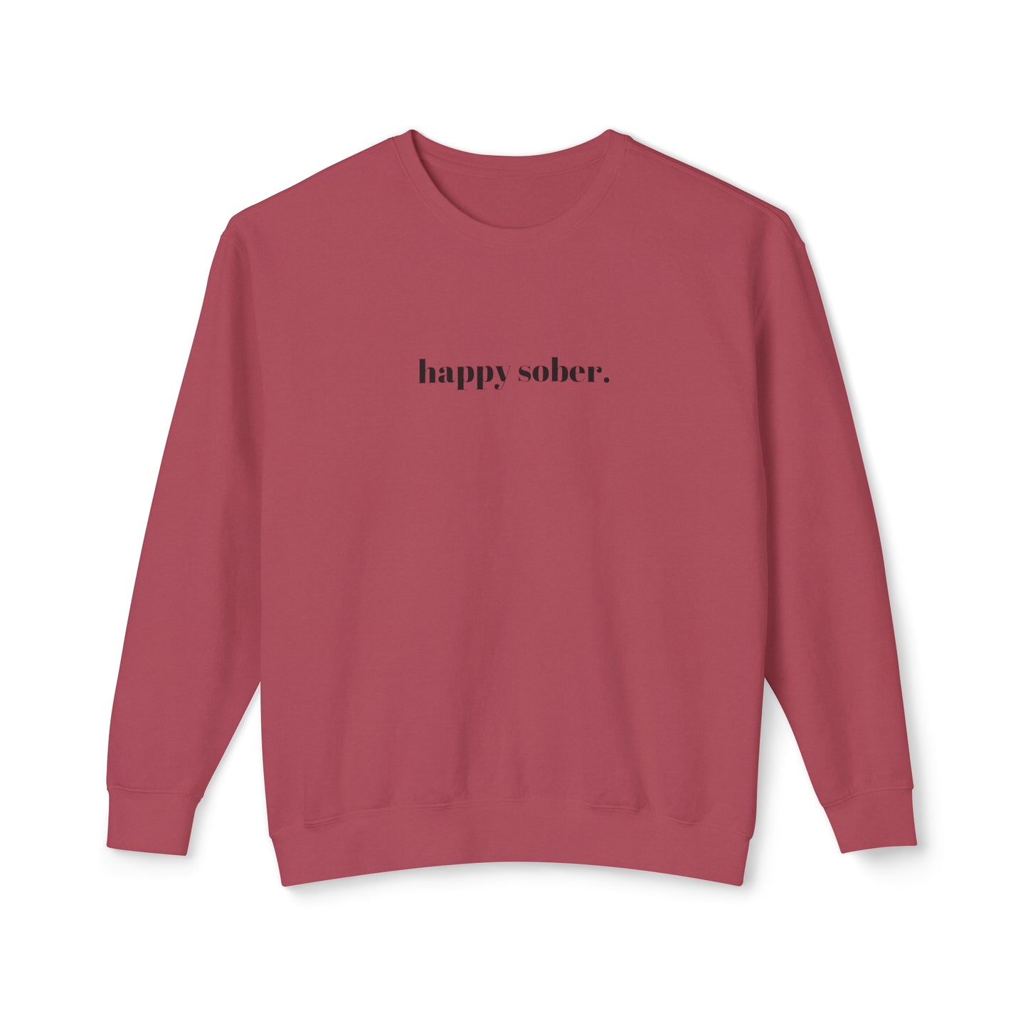 happy sober sweatshirt