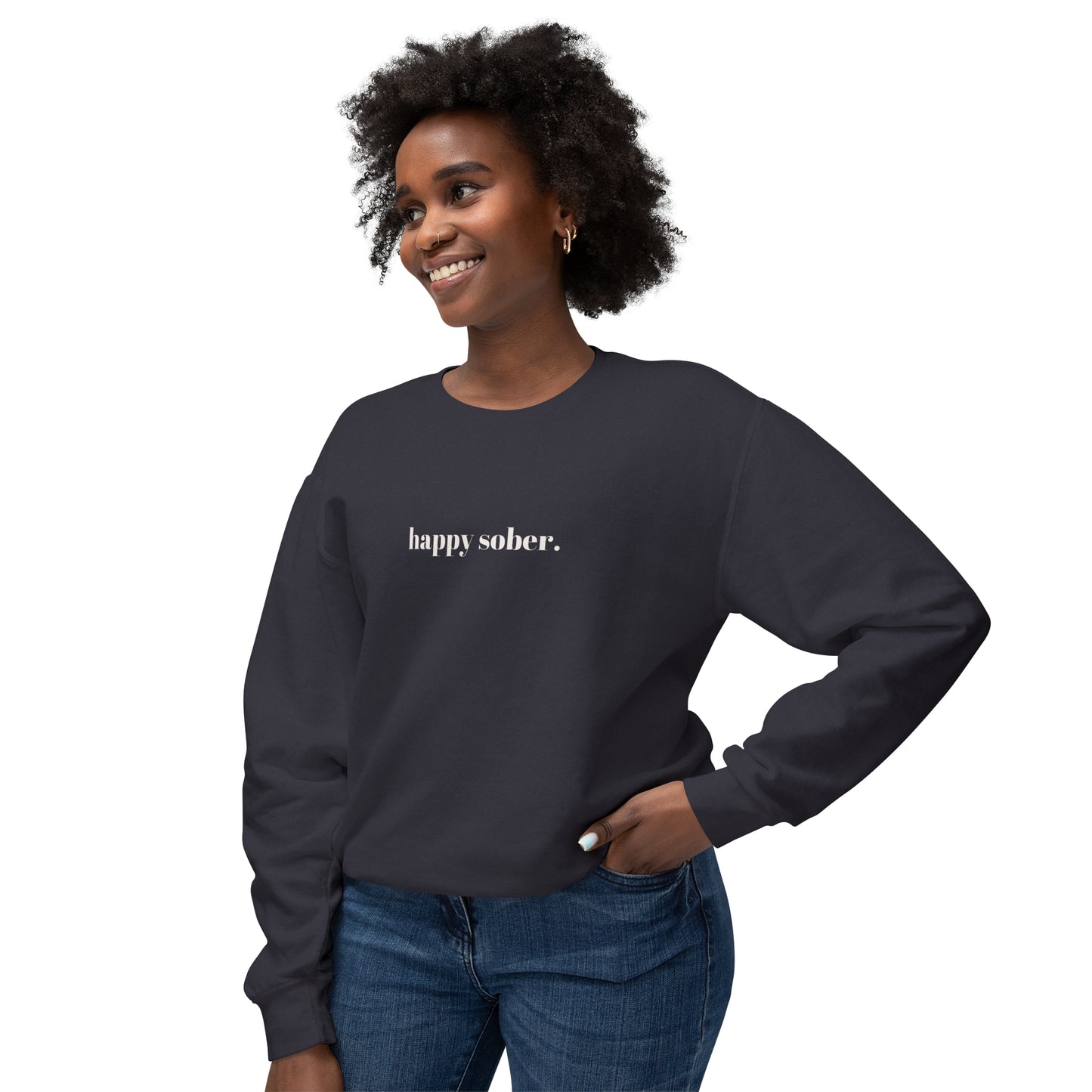 happy sober. sweatshirt