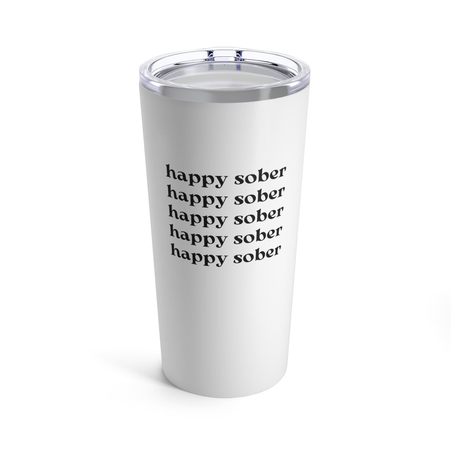 happy sober tumbler